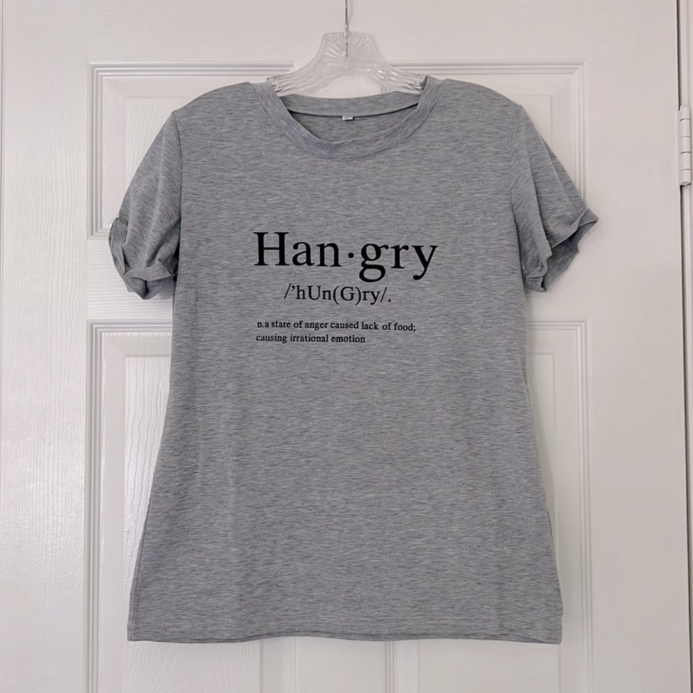 “Hangry” gray tee shirt.